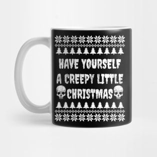 Have yourself a creepy little christmas Mug